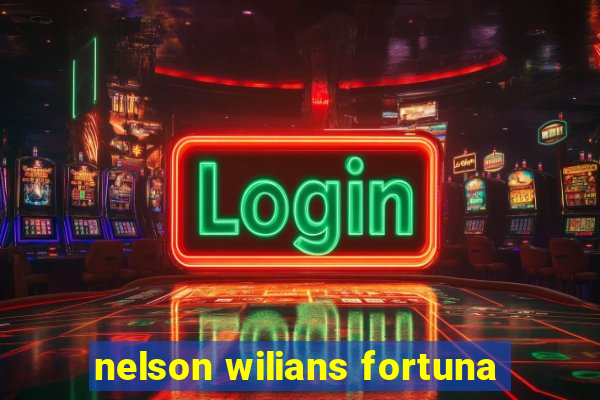 nelson wilians fortuna